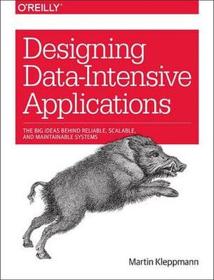 Designing Data-Intensive Applications | 1:a upplagan