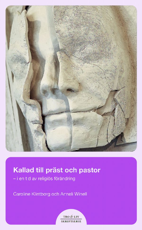 Kallad till präst eller pastor : i en tid av religiös förändring | 0:e upplagan