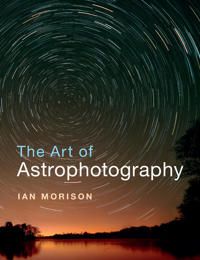 The Art of Astrophotography | 0:e upplagan