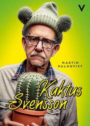 Kaktus Svensson | 1:a upplagan