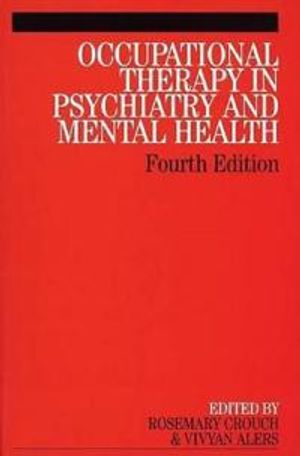 Occupational Therapy in Psychiatry and Mental Health, 4th Edition | 4:e upplagan