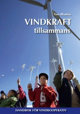 Vindkraft tillsammans : handbok för vindkooperativ | 0:e upplagan