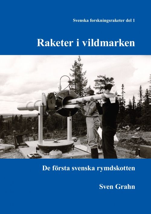Raketer i vildmarken | 0:e upplagan