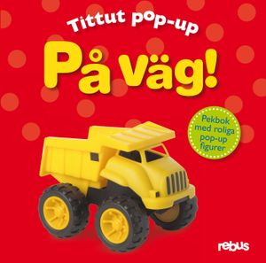 På väg : pekbok med roliga pop-up figurer