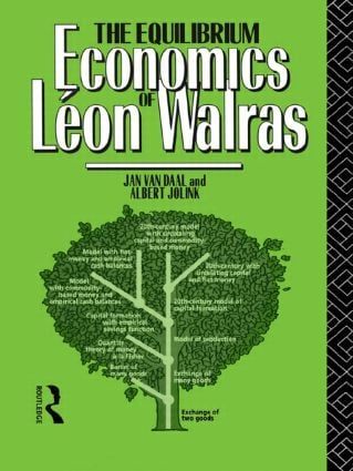 The Equilibrium Economics of Leon Walras | 1:a upplagan