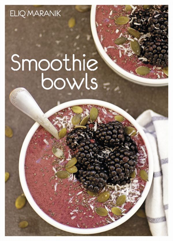 Smoothie bowls | 1:a upplagan