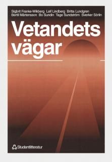 Vetandets vägar | 1:a upplagan