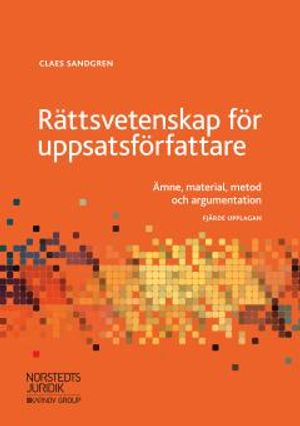 Rättsvetenskap för uppsatsförfattare | 4:e upplagan