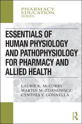 Essentials of Human Physiology and Pathophysiology for Pharmacy and Allied Health | 1:a upplagan