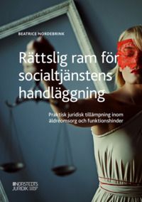 Rättslig Ram För Socialtjänstens Handläggning