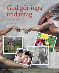 Gud gör inga undantag | 0:e upplagan