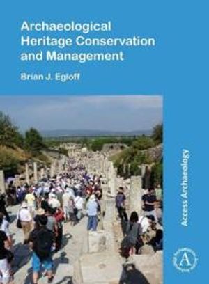 Archaeological Heritage Conservation and Management