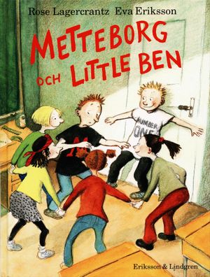 Metteborg och Little Ben | 1:a upplagan