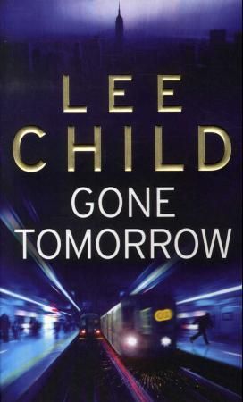 Gone tomorrow | 1:a upplagan