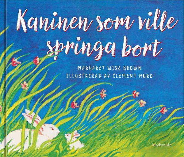 Kaninen som ville springa bort | 1:a upplagan