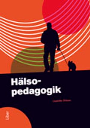 Hälsopedagogik | 3:e upplagan