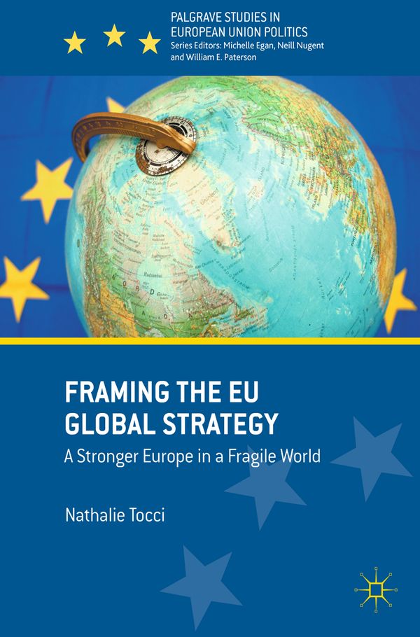 Framing the Eu Global Strategy | 0:e upplagan