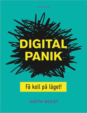 Digital panik : Få koll på läget! | 1:a upplagan