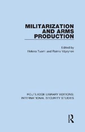 Militarization and Arms Production | 1:a upplagan