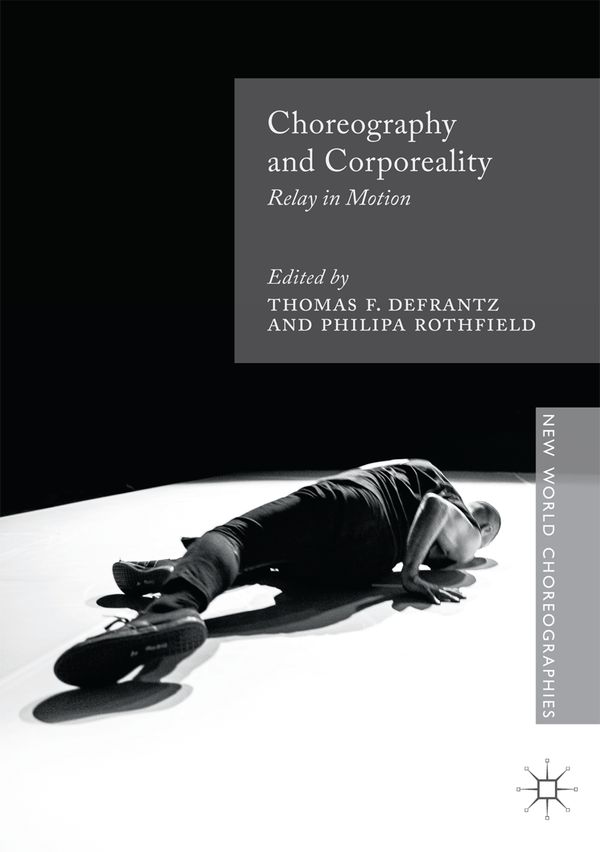 Choreography and Corporeality | 1:a upplagan