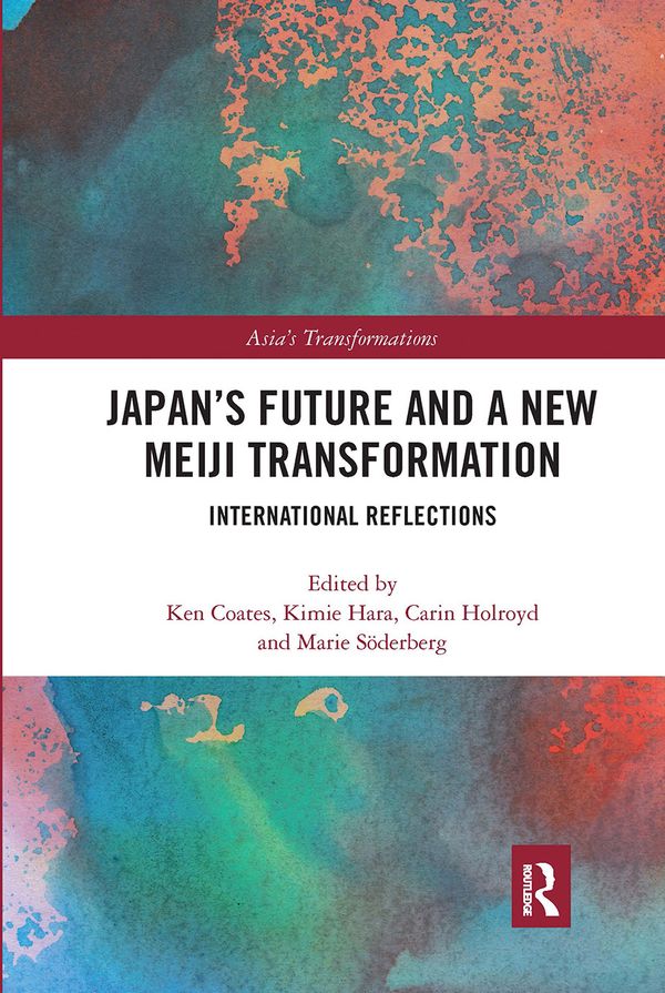 Japan's Future and a New Meiji Transformation | 1:a upplagan