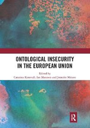 Ontological Insecurity in the European Union | 1:a upplagan