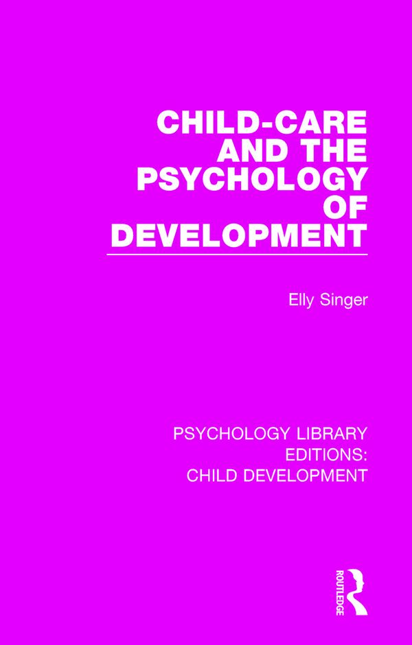 Child-Care and the Psychology of Development | 1:a upplagan