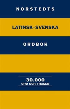 Norstedts latinsk-svenska ordbok | 2:a upplagan