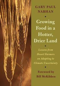 Growing Food in a Hotter, Drier Land