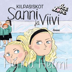 Kilpasiskot Sanni ja Viivi | 1:a upplagan