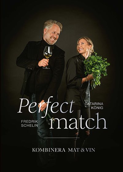 Perfect match: Kombinera mat och vin | 0:e upplagan