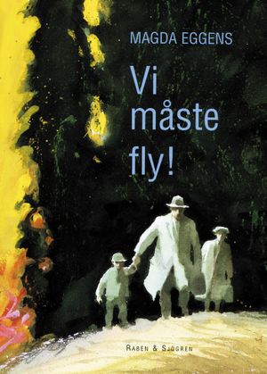 Vi måste fly! | 1:a upplagan