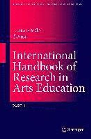 International Handbook of Research in Arts Education | 1:a upplagan