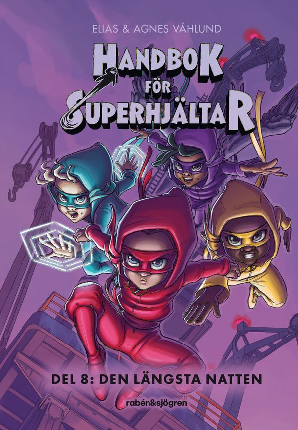Handbok för superhjältar 8 : Den längsta natten | 1:a upplagan