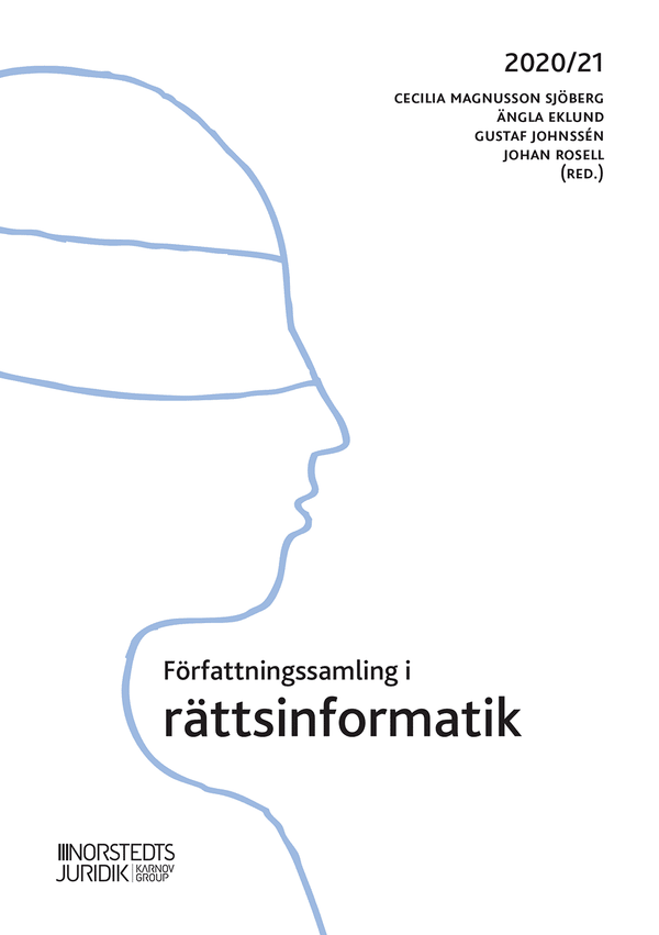 Författningssamling i rättsinformatik : 2020/21 | 6:e upplagan