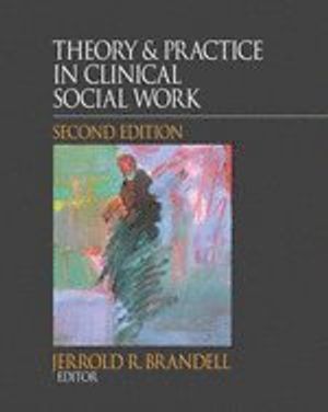 Theory and Practice in Clinical Social Work |  2:e upplagan