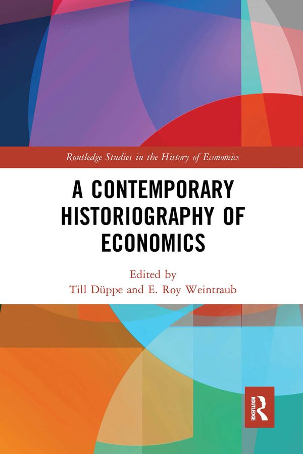 A Contemporary Historiography of Economics | 1:a upplagan