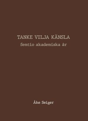 TANKE VILJA KÄNSLA