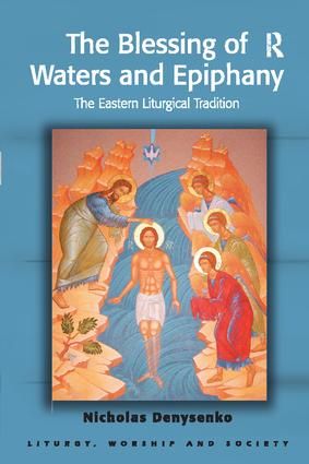 The Blessing of Waters and Epiphany | 1:a upplagan