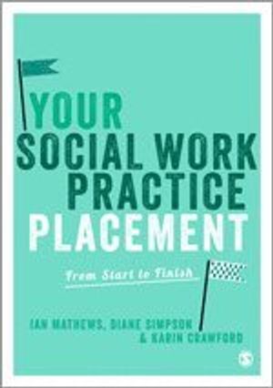 Your Social Work Practice Placement | 1:a upplagan