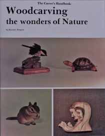 The Carver's Handbook : Wood Carving the Wonders of Nature
