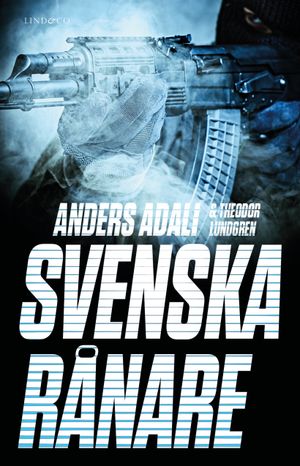 Svenska rånare | 1:a upplagan