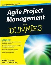 Agile Project Management for Dummies