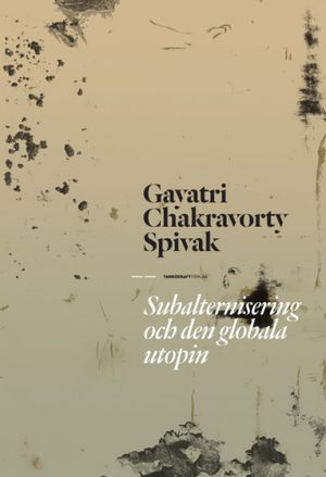 Subalternisering och den globala utopin | 1:a upplagan