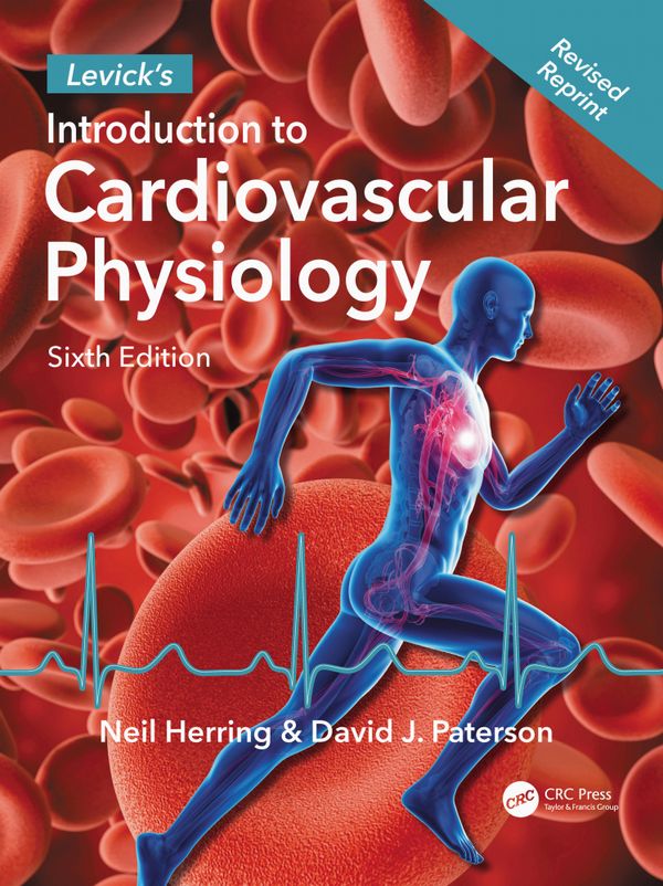 Levick's Introduction to Cardiovascular Physiology | 6:e upplagan