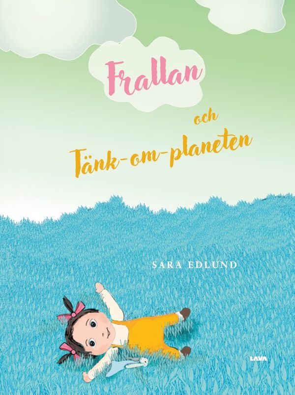 Frallan och Tänk-om-planeten | 0:e upplagan