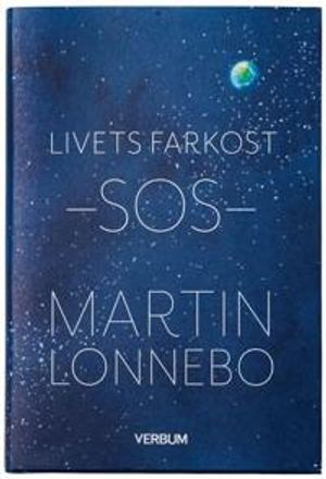 Livets farkost - SOS : Ögon som kan se Guds härlighet | 1:a upplagan