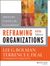 Reframing Organizations: Artistry, Choice, and Leadership (2013)