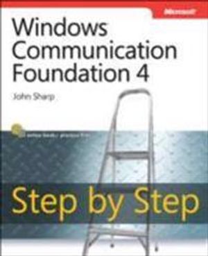 Windows Communication Foundation 4 Step by Step | 1:a upplagan