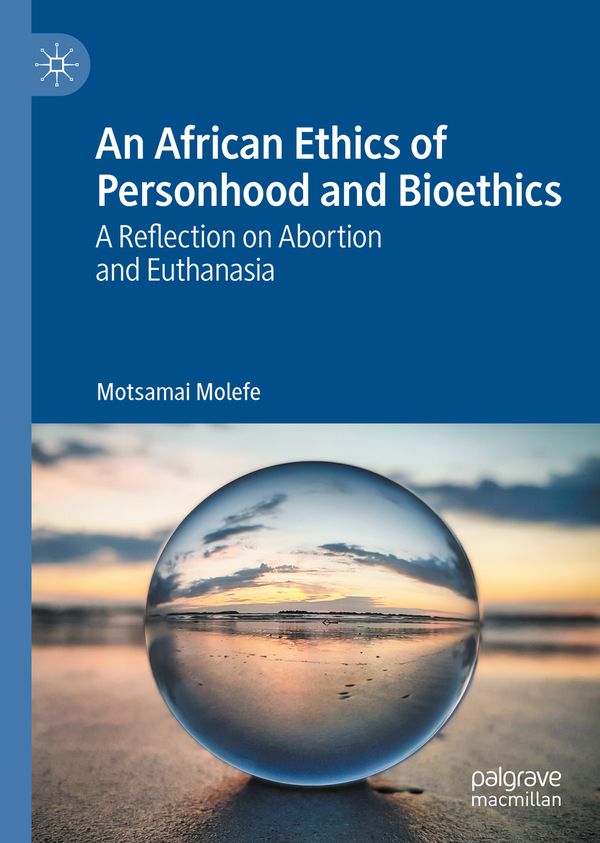 An African Ethics of Personhood and Bioethics | 1:a upplagan